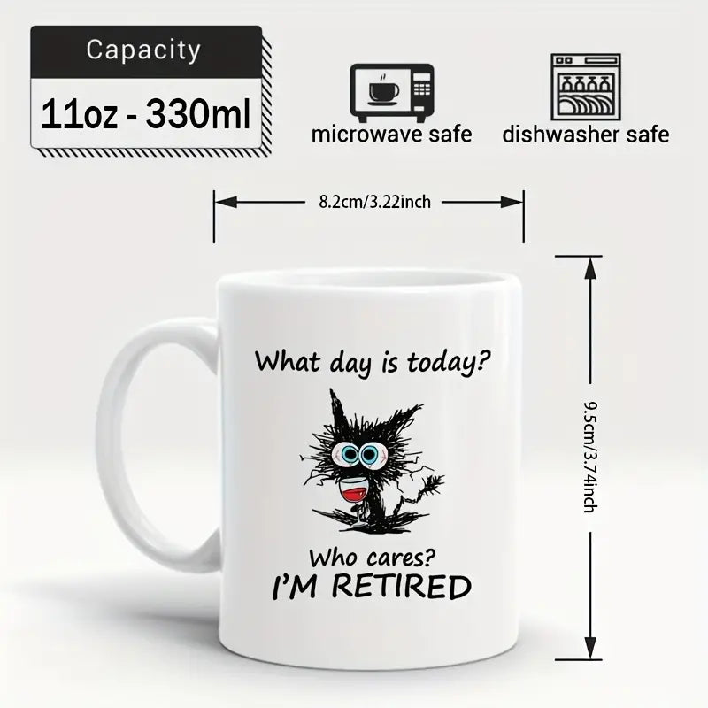 What Day Is Today Who Cares I'm Retired, Funny Cat Lover Gift Mug - 11 oz Mug