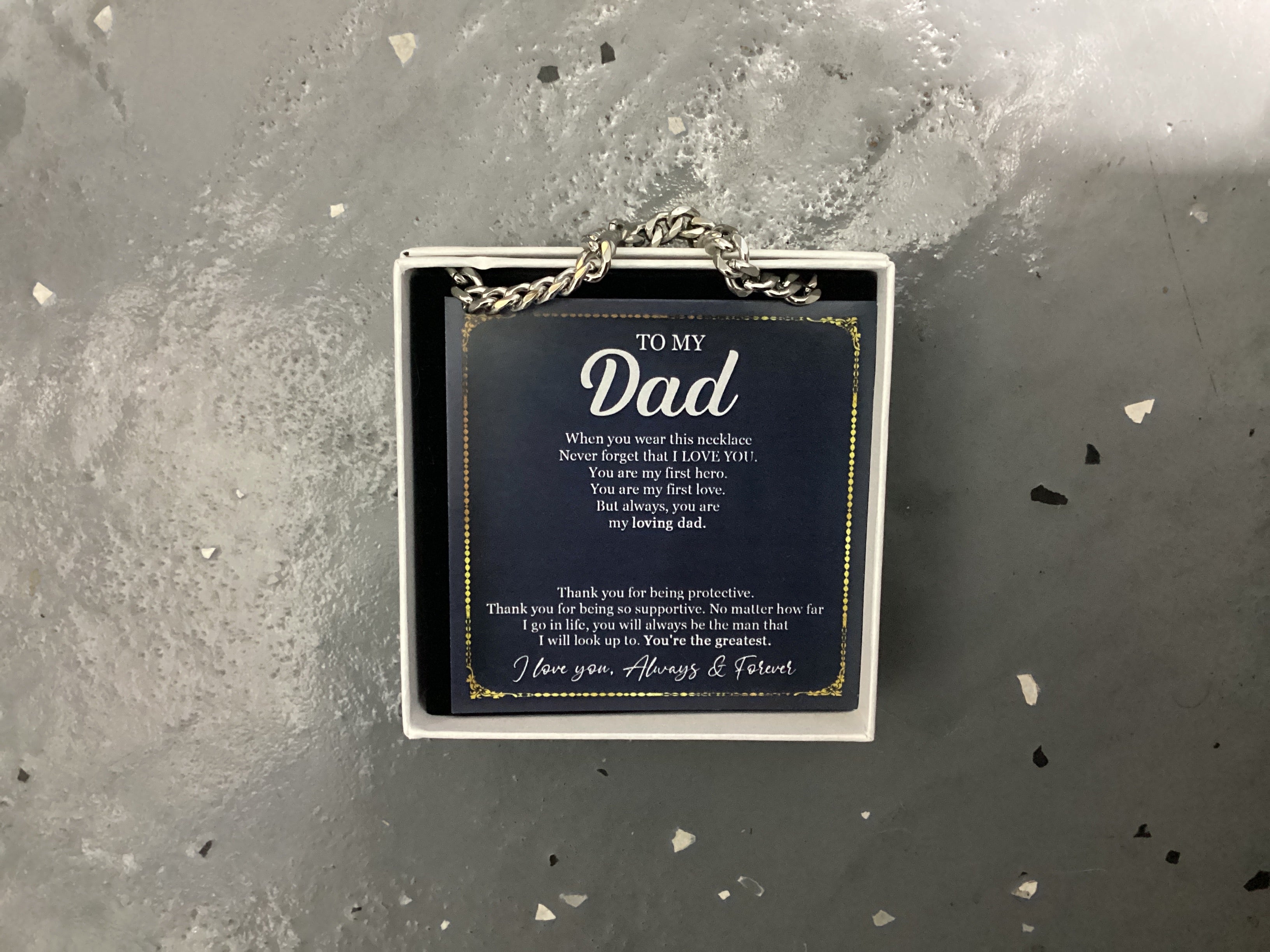 To My Dad- Cuban Link Chain Necklace -Love- Always Forever
